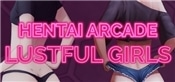HENTAI Arcade: Lustful Girls