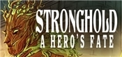 Stronghold: A Heros Fate