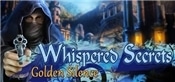 Whispered Secrets: Golden Silence Collectors Edition