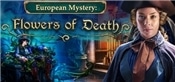 European Mystery: Flowers of Death Collectors Edition