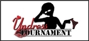Undress Tournament