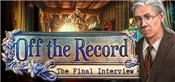Off the Record: The Final Interview Collectors Edition