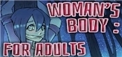 Womans body: For adults