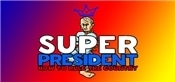 Super president How to rule the country