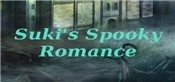 Sukis Spooky Romance