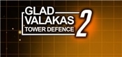 GLAD VALAKAS TOWER DEFENCE 2