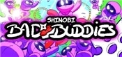 Shinobi Bad Buddies