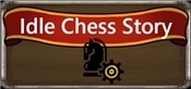 Idle Chess Story