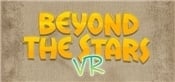 Beyond the Stars VR