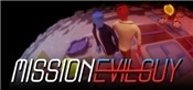 Mission Evilguy