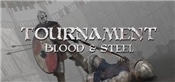 Tournament: Blood  Steel