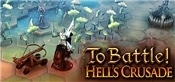 To Battle: Hells Crusade