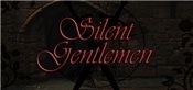 Silent Gentlemen