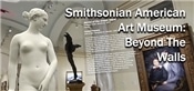 Smithsonian American Art Museum Beyond The Walls