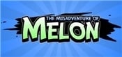 The Misadventure Of Melon
