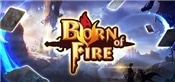 Born of Fire