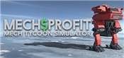 Mechsprofit: Mech Tycoon Simulator