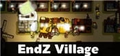 EndZ Village