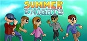 Summer Knights