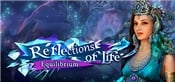 Reflections of Life: Equilibrium Collectors Edition