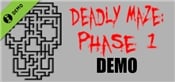 Deadly Maze: Phase 1 Demo Demo