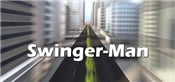 Swinger-Man