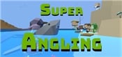 Super Angling