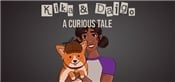 Kika & Daigo: A Curious Tale