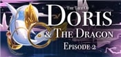 The Tale of Doris and the Dragon - Episode 2