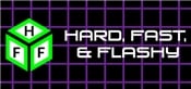 Hard Fast  Flashy