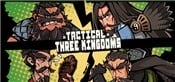 Tactical Three Kingdoms 3 Kingdoms - Strategy  War