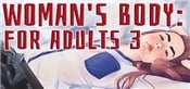 Woman's body: For adults 3