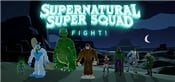 Supernatural Super Squad Fight