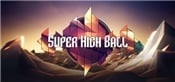Super High Ball