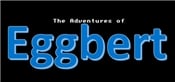 The Adventures of Eggbert