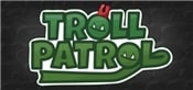 Troll Patrol