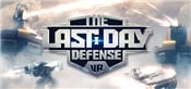 The Last Day Defense VR