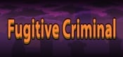 Fugitive Criminal