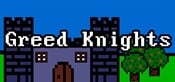 Greed Knights