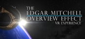 The Edgar Mitchell Overview Effect VR Experience