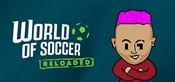 World of Soccer RELOADED