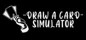 "draw a card" -Simulator