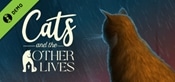 Cats and the Other Lives Demo