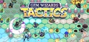 Gem Wizards Tactics