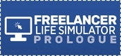 Freelancer Life Simulator: Prologue
