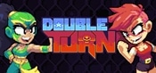 Double Turn