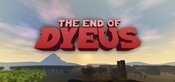 The End of Dyeus Playtest