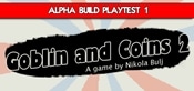Goblin and Coins II Playtest