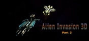 Alien Invasion 3D part 2