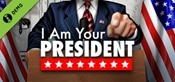 I Am Your President Demo